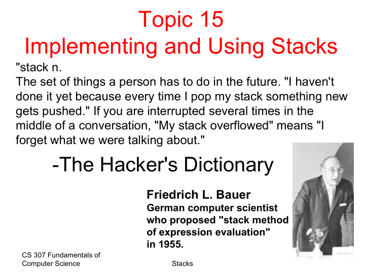 topic 15 i implementing and using stacks l ti d u i st k