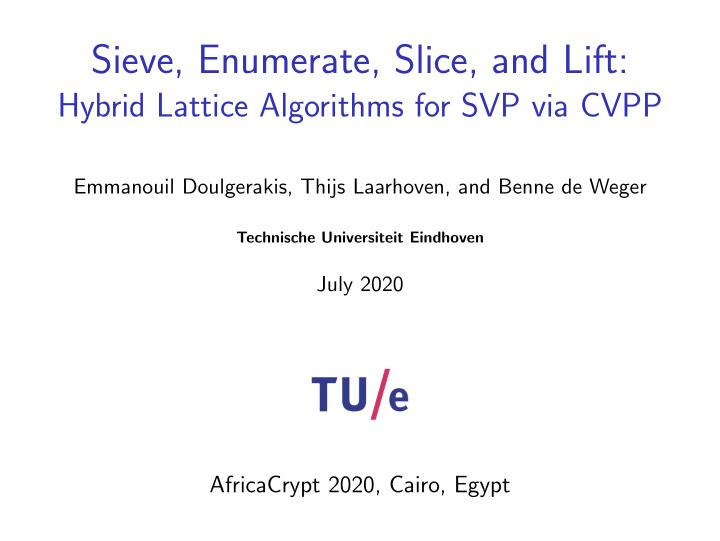 sieve enumerate slice and lift