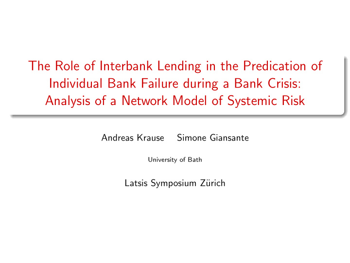 the role of interbank lending in the predication of