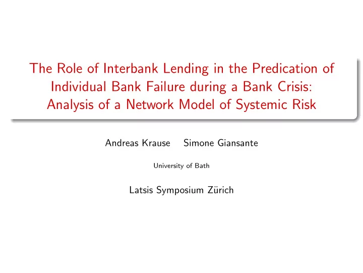 the role of interbank lending in the predication of
