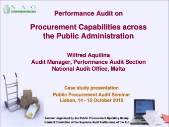 Procurement Capabilities across  the Public Administration  Wilfred Aquilina  Audit Manager,