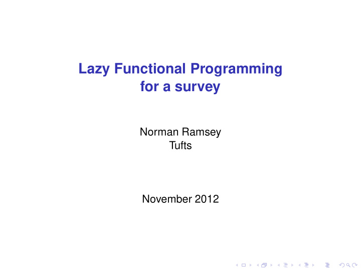 lazy functional programming for a survey
