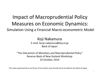 Impact of Macroprudential Policy  Measures on Economic Dynamics:  Simulation Using a Financial