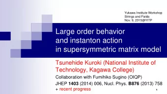 in supersymmetric matrix model  Tsunehide Kuroki (National Institute of  Technology, Kagawa