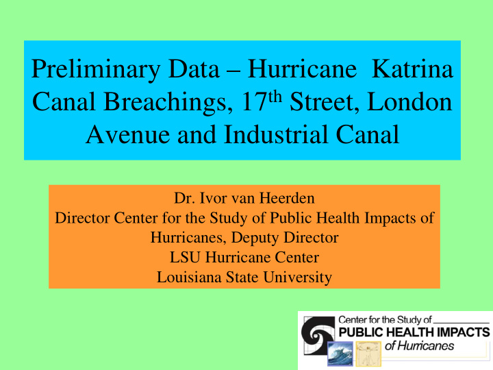 preliminary data hurricane katrina canal breachings 17 th