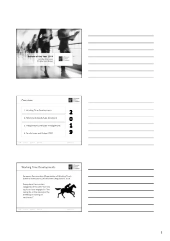 2  0  2. Retirement Ages &amp; Auto Enrolment  1  3. Independent Contractor Arrangements  9  4.