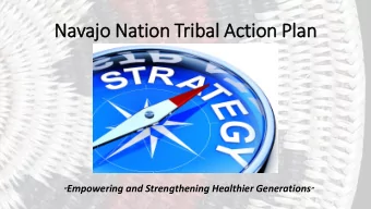 Navajo  jo N  Natio  ion T  Trib  ribal Ac  l Actio  ion P  Plan  Empowering and Strengthening