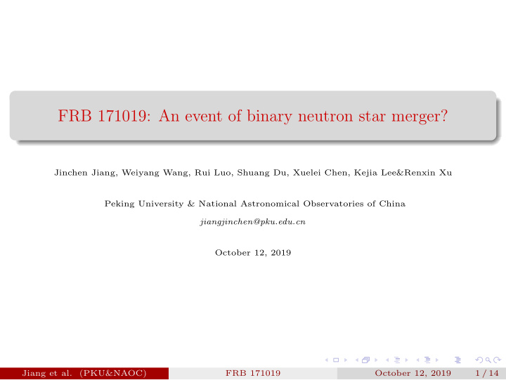 frb 171019 an event of binary neutron star merger