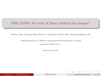 FRB 171019: An event of binary neutron star merger?  Jinchen Jiang, Weiyang Wang, Rui Luo, Shuang