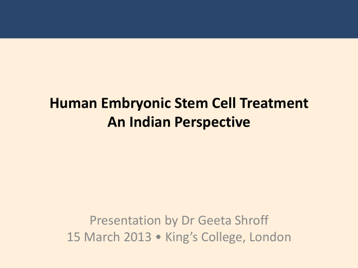 human embryonic stem cell treatment an indian perspective