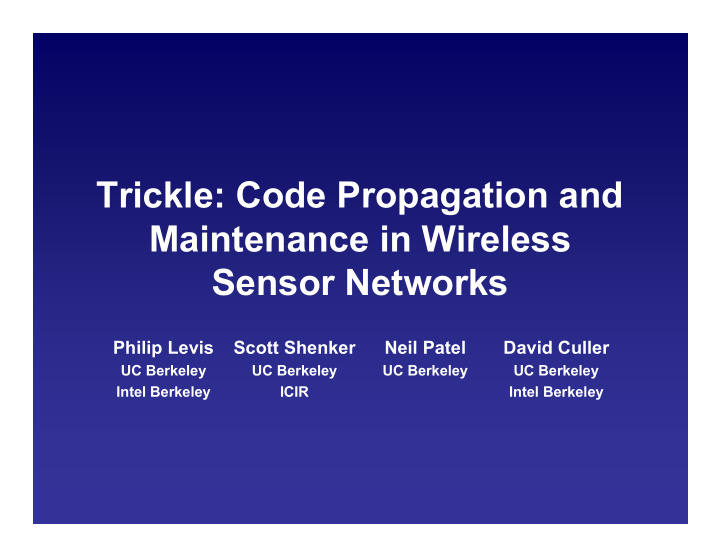trickle code propagation and maintenance in wireless