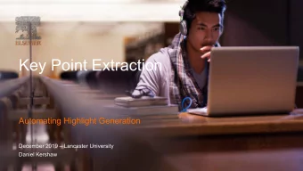 Key Point Extraction  Automating Highlight Generation  December 2019  Lancaster University