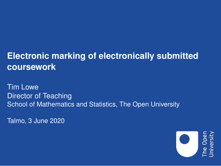 electronic marking of electronically submitted coursework