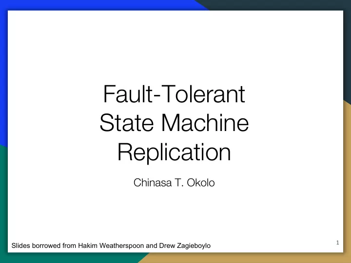 fault tolerant state machine replication