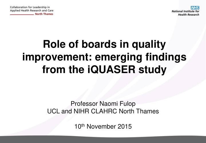 professor naomi fulop ucl and nihr clahrc north thames 10