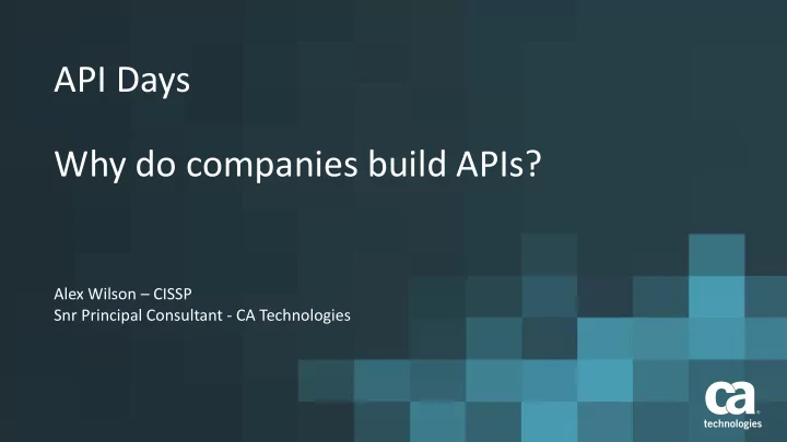 api days why do companies build apis