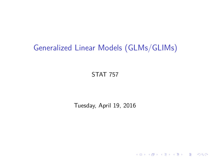 generalized linear models glms glims