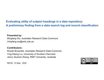 Evaluating utility of subject headings in a data repository:  A preliminary finding from a data