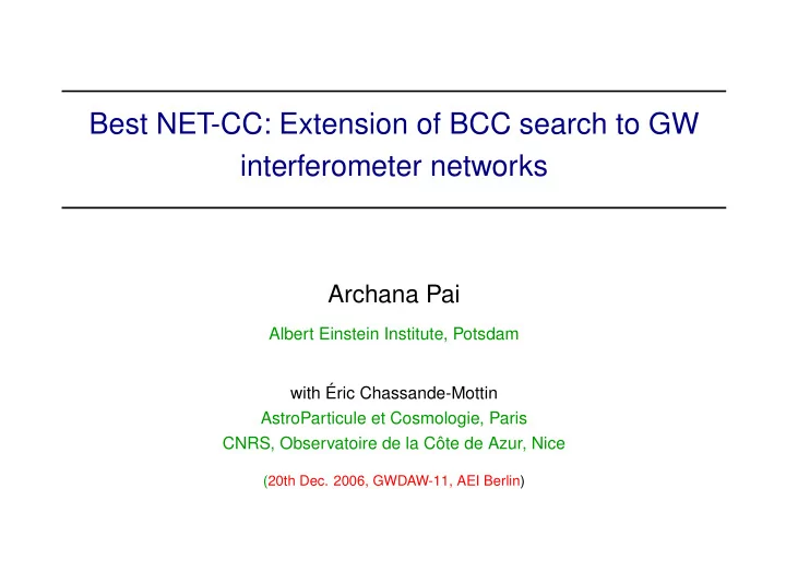 best net cc extension of bcc search to gw interferometer