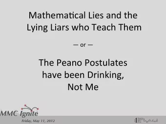 Mathema'cal  Lies  and  the    Lying  Liars  who  Teach  Them