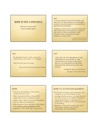 HOPE IS NOT A STRATEGY  THE DUTY OF THE GENERAL GOVERNMENT  OUGHT TO BE EXTENDED TO THE RELIEF OF