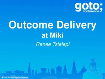 Outcome Delivery  at Miki  Renee Tsielepi  ?  Mobius Loop Workshop  Reservations  Purchasing