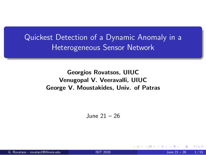 quickest detection of a dynamic anomaly in a