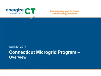 Agenda  What is the Connecticut Microgrid Program?  CEFIA Overview  Financing Challenge