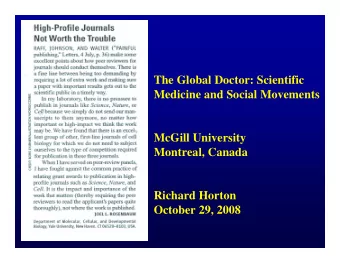 The Global Doctor: Scientific  Medicine and Social Movements  McGill University  Montreal, Canada