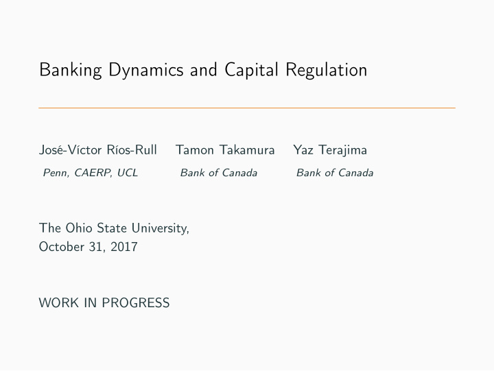 banking dynamics and capital regulation