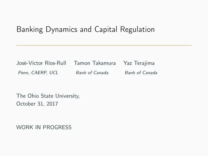 banking dynamics and capital regulation