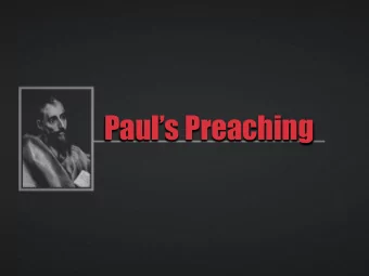 Pauls Preaching  Pauls Journey to Rome  Acts 27  Pauls Journey to Rome  Acts 27  Paul