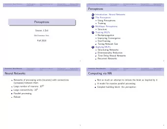 Perceptrons  Introduction: Neural Networks  1  The Perceptron  2  Using Perceptrons  Perceptrons