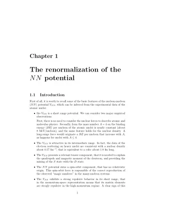 The renormalization of the NN potential  1.1  Introduction  First of all, it is worth to recall