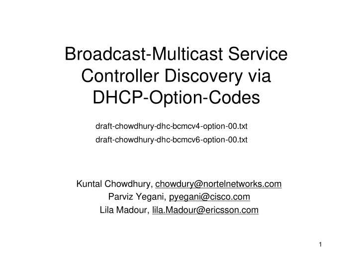 broadcast multicast service controller discovery via dhcp