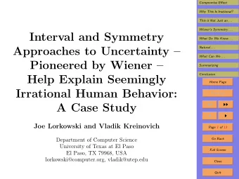 Interval and Symmetry  What Do We Know . . .  Approaches to Uncertainty   Natural . . .  What