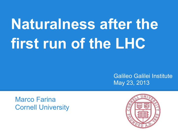 naturalness after the first run of the lhc