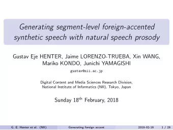 Generating segment-level foreign-accented  synthetic speech with natural speech prosody  Gustav Eje