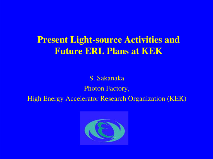 present light source activities and future erl plans at