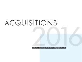 ACQUISITION CRITERIA  MARKET POSITION  CAPABILITIES  Established platforms with robust organic