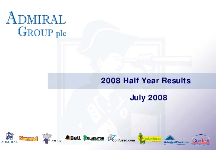2008 half year results july 2008 agenda