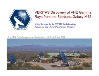 VERITAS Discovery of VHE Gamma  Rays from the Starburst Galaxy M82  Niklas Karlsson for the VERITAS