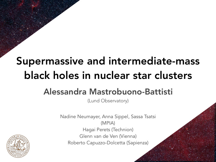 supermassive and intermediate mass black holes in nuclear