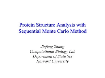Protein Structure Analysis with  Protein Structure Analysis with  Protein Structure Analysis with