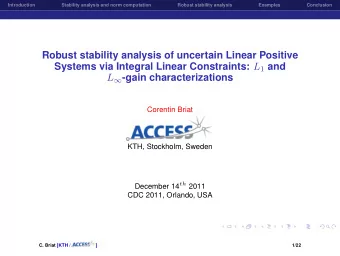Robust stability analysis of uncertain Linear Positive Systems via Integral Linear Constraints: L 1