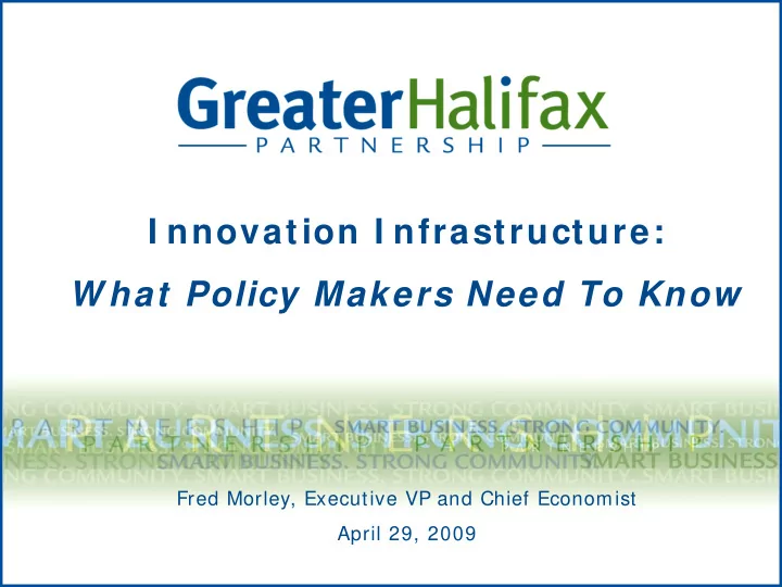 i nnovation i nfrastructure w hat policy makers need to