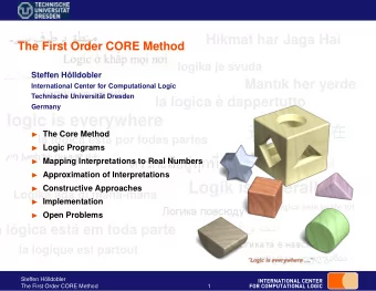 logic is everywhere  The Core Method  la l  ogica est  a por todas partes  Logic Programs