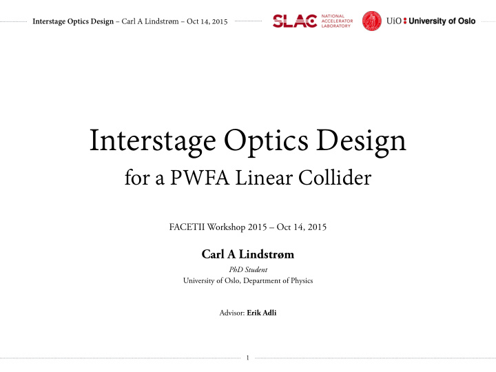 interstage optics design