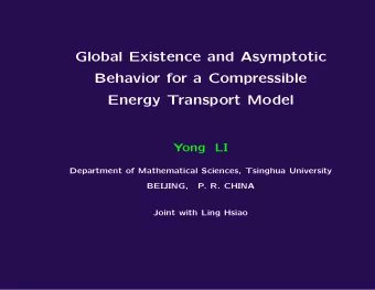 Global Existence and Asymptotic  Behavior for a Compressible  Energy Transport Model  Yong  LI