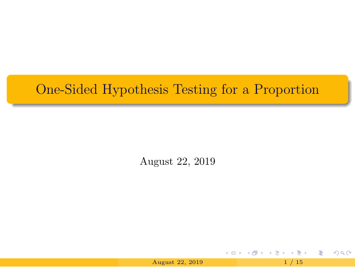 one sided hypothesis testing for a proportion